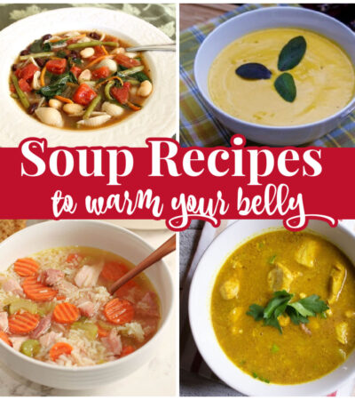 Soup Recipes to Warm Your Belly