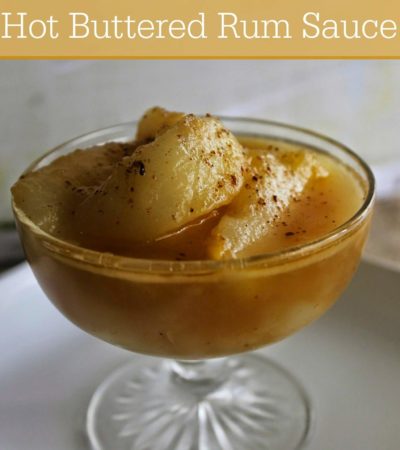 Pears in Hot Buttered Rum Sauce