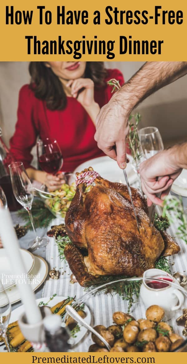 How To Have a Stress-Free Thanksgiving Dinner