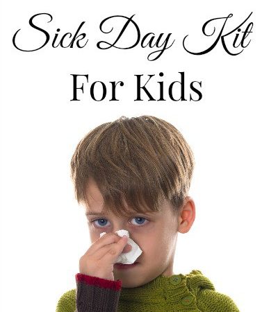 How to Make a Sick Day Kit For Kids
