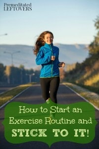 How to Start an Exercise Routine and Stick with It