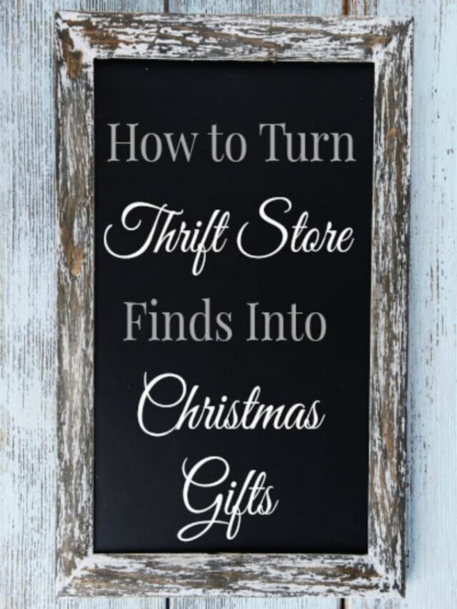 How to Turn Thrift Store Finds into Christmas Gifts – Story