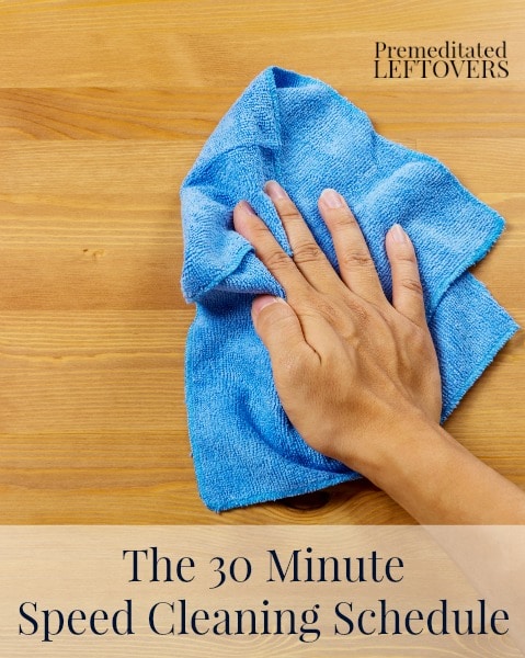 This 30 Minute Speed Cleaning Schedule is perfect for getting your house clean fast and efficiently on days when you don't have a lot of time to clean.