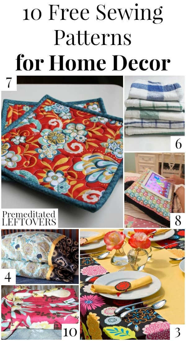 Looking for a low-cost, DIY upgrade to your home decor? Check out these 10 Free Home Decor Sewing Patterns for inspiration!