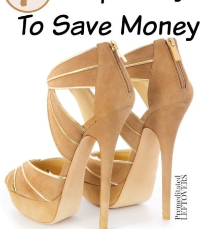 7 Ways to Save Money on Shoes- Buying shoes does not have to be expensive.Try these 7 Ways to Save Money on Shoes so you don't have to compromise on style or your budget.