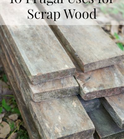 10 Frugal Uses for Scrap Wood