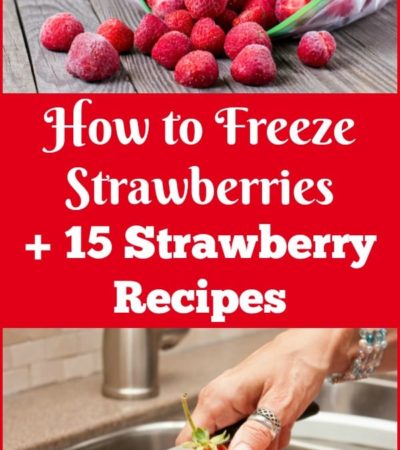 Learn how to freeze strawberries when they are in season to use throughout the year, and enjoy them in 15 delicious strawberry recipes.