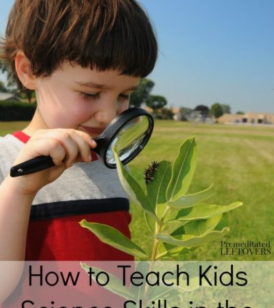 How to Teach Kids Science Skills in the Garden