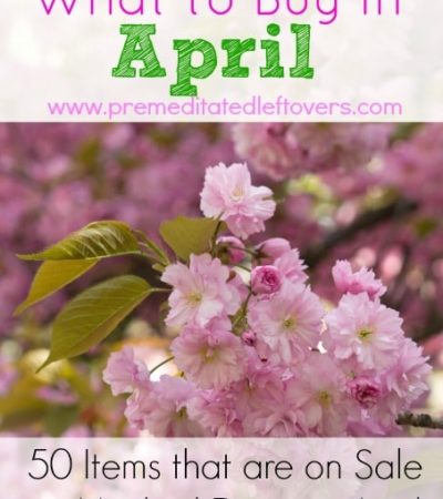 What to buy in April - A list of 50 Items that are on sale or marked down in April