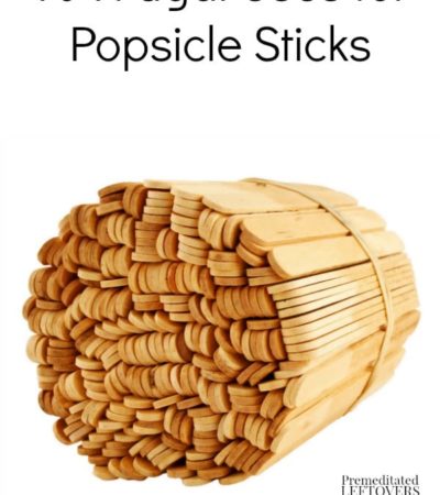 10 Frugal Uses for Popsicle Sticks