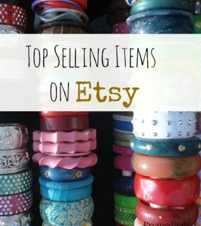 7 Top Items to Sell on Etsy including what's trending on Etsy, items that sell well on Etsy, top crafts on Etsy and Etsy's top sellers.