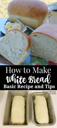 how to make white bread - basic recipe and tips