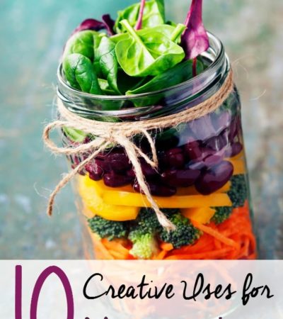 10 Creative Uses for Mason Jars including ways to use mason jars around the house, mason jar crafts and mason jar DIY projects.