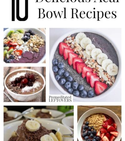 10 Delicious Acai Bowl Recipes including chocolate acai bowl recipes, vegan acai bowl recipes and even gluten free acai bowl recipes for a quick breakfast.
