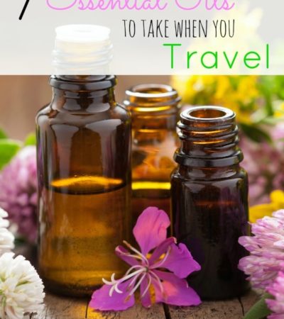 7 Essential Oils to Take When You Travel