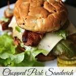 Chopped Pork Sandwich with Avocado, Fried Egg and Bacon- This chopped pork sandwich recipe is an easy pork recipe to follow and the perfect summer dinner.