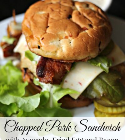 Chopped Pork Sandwich with Avocado, Fried Egg and Bacon- This chopped pork sandwich recipe is an easy pork recipe to follow and the perfect summer dinner.