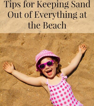 Tips for Keeping Sand Out of Everything at the Beach