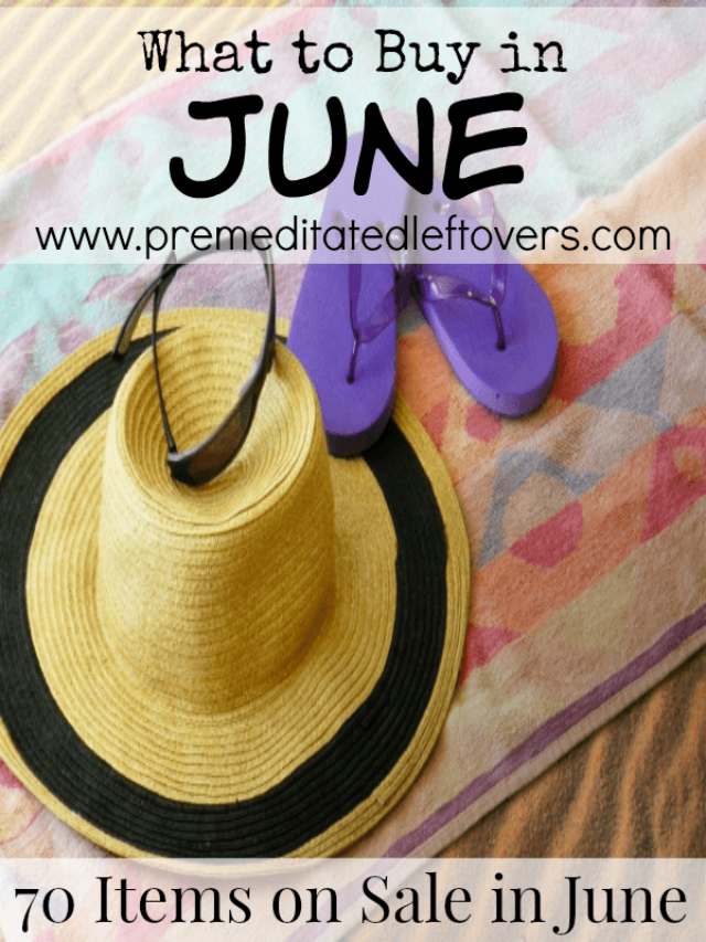 What to On Sale Buy in June Story