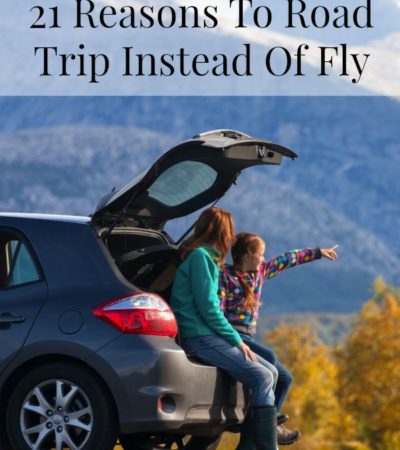 21 Reasons To Road Trip Instead Of Fly