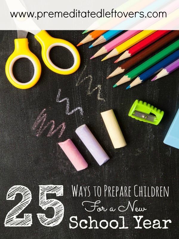 25 Ways to Prepare Children for a New School Year-Preparing well in advance will ease your child's back to school worries. Here are 25 ways to get started!
