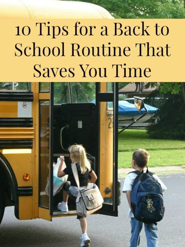 10 Tips for a Back to School Routine That Saves You Time Story