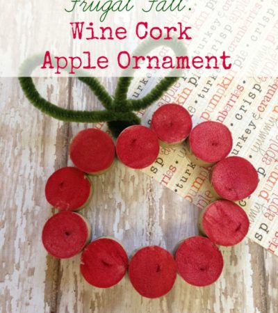 Frugal Fall Wine Cork Apple Ornament- This apple ornament is perfect for your fall decor and a great craft for kids. Gather your supplies and give it a try!