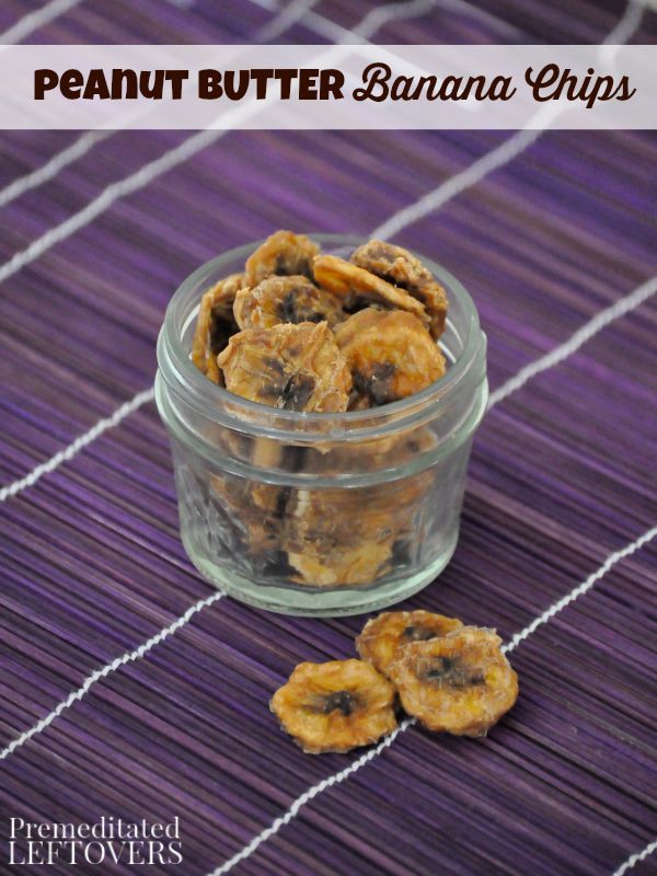 Peanut Butter Banana Chips-These chips are easy to make with the help of your food dehydrator. Add them to school lunches or your diaper bag when on-the-go.