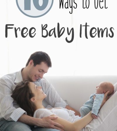 10 Ways to Get Free Baby Items- If you are expecting or know someone who is, take at look at these helpful ways to get free baby items quickly and easily.