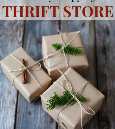 12 Tips for Saving on Gifts by Shopping at a Thrift Store