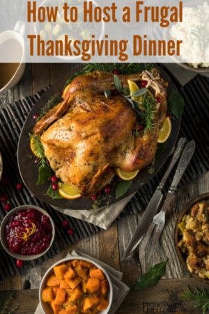 How to Host a Frugal Thanksgiving Dinner