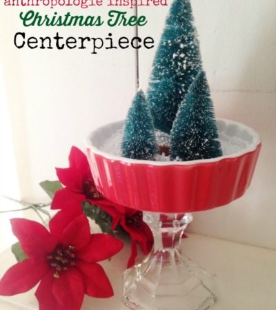 Anthropologie Inspired Christmas Tree Centerpiece- This DIY Christmas centerpiece uses darling bottlebrush trees similar to those seen at Anthropologie.