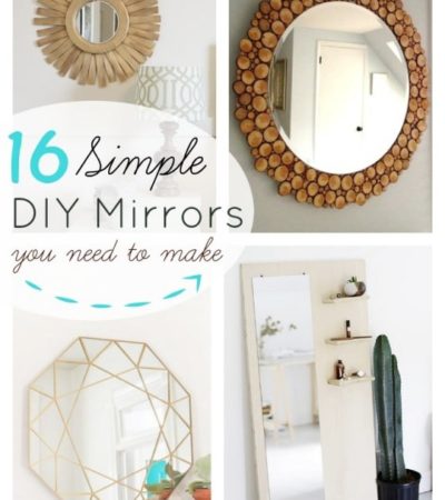 16 DIY Mirror Tutorials- A mirror is a simple way to update your space. These tutorials include decorative mirrors that are inexpensive and easy to make.