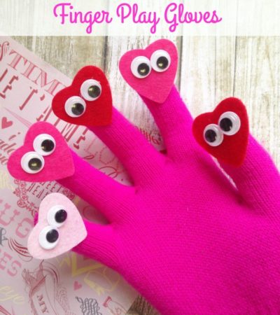 5 Little Sweethearts Homemade Finger Play Gloves- Bring your songs and rhymes to life with these playful heart gloves. Kids will love this easy craft!