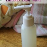 Homemade Lavender Baby Wash- This DIY baby wash contains natural ingredients and has a mild lavender scent. It's also quite easy and inexpensive to make.