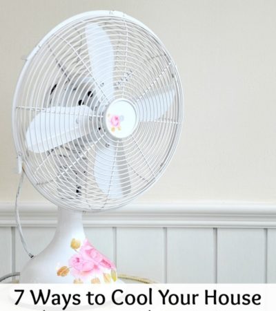 7 Ways to Cool Your House Without Turning on the Air Conditioner- Instead of cranking up your AC unit, try these frugal ways to cool your home this summer.