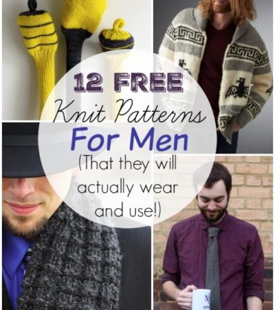 12 Free Knitting Patterns for Men- Check out this collection of free knit patterns for men including ties, sweaters, cup cozies, scarves, and more!