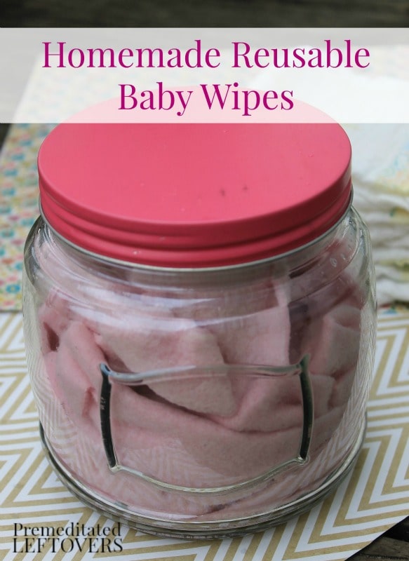 Homemade Reusable Baby Wipes- These DIY baby wipes are gentle and soft on your baby's skin. They are completely reusable and earth-friendly as well. 