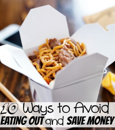 10 Ways to Avoid Eating Out and Save Money- These tips will show you how to better plan your meals. You will save money in the kitchen and avoid eating out.