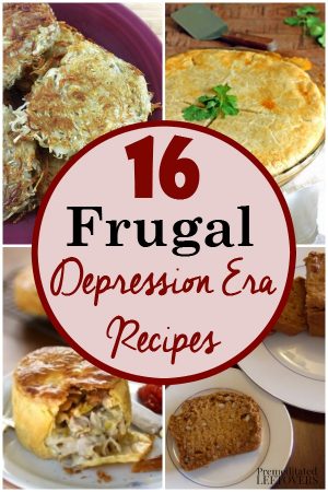 16 Frugal Depression Era Recipes to Help Stretch Your  