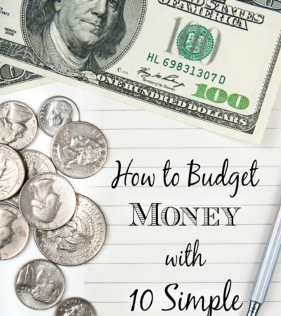 How to Budget Money with 10 Simple Hacks- With a little work and planning you can build a working budget for your family. Learn how with these money hacks.