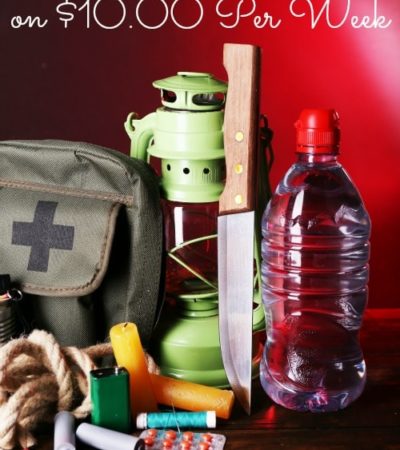 How to Build Your Emergency Preparedness Supplies on $10 a Week- Here are some simple and budget-friendly ways to build your emergency preparation supplies.