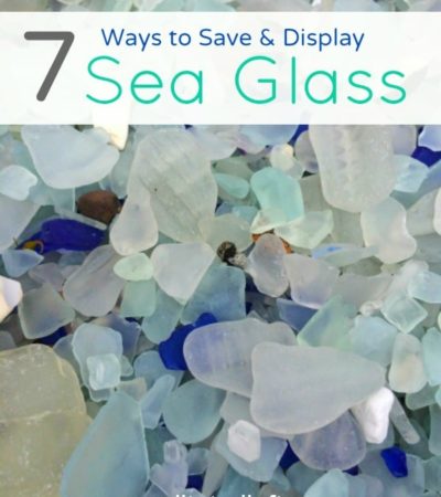 7 Ways to Save and Display Sea Glass- Sea glass is fun to collect and a great way to remember your favorite beaches. Here are 7 creative ways to display it.