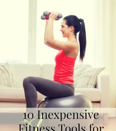 10 Inexpensive Fitness Tools for Home Workouts- This list of fitness accessories includes affordable and effective ways to workout at home even on a budget.