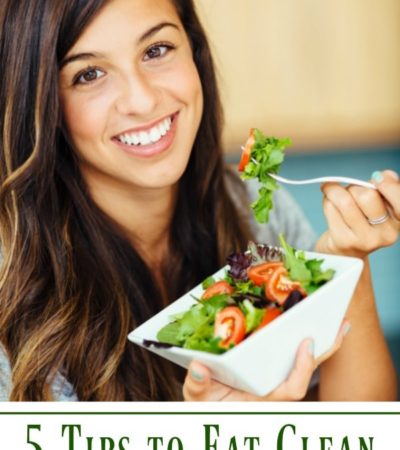 5 Tips to Eat Clean- Eliminate processed foods from your diet and start living a healthy lifestyle with these simple tips for eating clean.