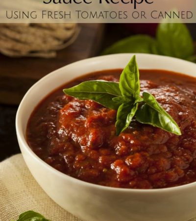 Homemade Marinara Sauce recipe using fresh tomatoes or whole canned tomatoes