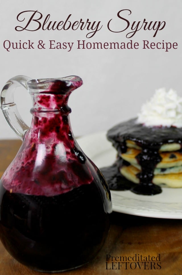 Enjoy homemade blueberry syrup on your pancakes or ice-cream. Use this quick and easy recipe for blueberry syrup made with blueberries and blueberry juice.