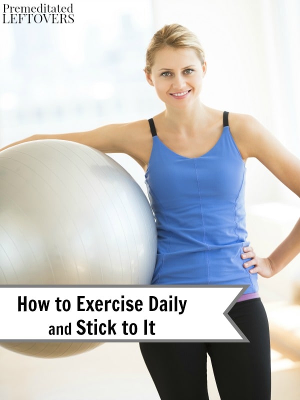 Get active and stay active with these tips on How to Exercise Daily and Stick to It. They will help you keep moving and achieve your fitness goals. 