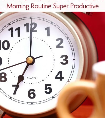 Mornings will become much more productive when you are prepared and focused. Learn how with these 7 Tips to Make Your Morning Routine Super Productive.