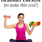 52 Small Changes to make for a healthier Lifestyle